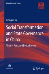 book Social Transformation and State Governance in China: Theory, Path, and Policy Process