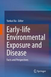 book Early-life Environmental Exposure and Disease: Facts and Perspectives