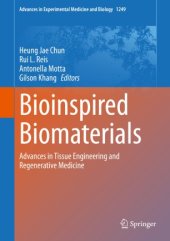 book Bioinspired Biomaterials: Advances in Tissue Engineering and Regenerative Medicine