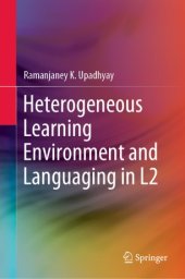 book Heterogeneous Learning Environment and Languaging in L2