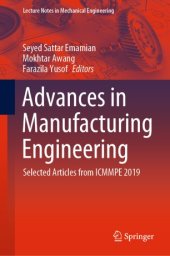 book Advances in Manufacturing Engineering: Selected articles from ICMMPE 2019