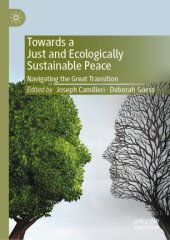 book Towards a Just and Ecologically Sustainable Peace: Navigating the Great Transition