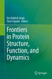 book Frontiers in Protein Structure, Function, and Dynamics