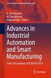 book Advances in Industrial Automation and Smart Manufacturing: Select Proceedings of ICAIASM 2019