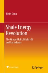 book Shale Energy Revolution: The Rise and Fall of Global Oil and Gas Industry