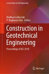 book Construction in Geotechnical Engineering: Proceedings of IGC 2018