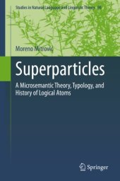 book Superparticles: A Microsemantic Theory, Typology, and History of Logical Atoms