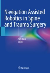 book Navigation Assisted Robotics in Spine and Trauma Surgery