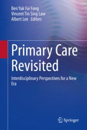 book Primary Care Revisited : Interdisciplinary Perspectives for a New Era