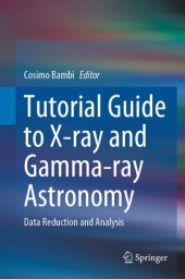 book Tutorial Guide to X-ray and Gamma-ray Astronomy: Data Reduction and Analysis