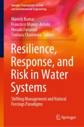 book Resilience, Response, and Risk in Water Systems : Shifting Management and Natural Forcings Paradigms