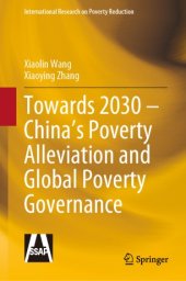 book Towards 2030 – China’s Poverty Alleviation and Global Poverty Governance