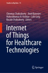 book Internet of Things for Healthcare Technologies