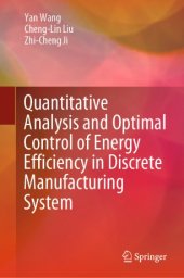 book Quantitative Analysis and Optimal Control of Energy Efficiency in Discrete Manufacturing System