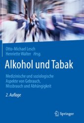 book Alkohol und Tabak: Medizinische und soziologische Aspekte von Gebrauch, Missbrauch und Abhängigkeit