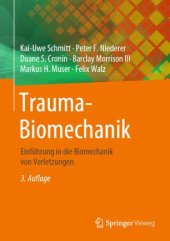 book Trauma-Biomechanik: Einführung in die Biomechanik von Verletzungen