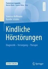 book Kindliche Hörstörungen : Diagnostik - Versorgung - Therapie