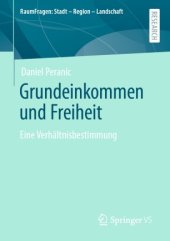 book Grundeinkommen und Freiheit: Eine Verhältnisbestimmung