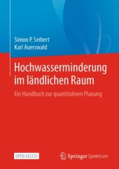 book Hochwasserminderung im ländlichen Raum: Ein Handbuch zur quantitativen Planung