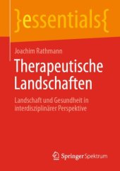 book Therapeutische Landschaften: Landschaft und Gesundheit in interdisziplinärer Perspektive