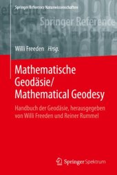 book Mathematische Geodäsie/Mathematical Geodesy: Handbuch der Geodäsie, herausgegeben von Willi Freeden und Reiner Rummel