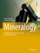 book Mineralogy: An Introduction to Minerals, Rocks, and Mineral Deposits