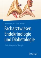 book Facharztwissen Endokrinologie und Diabetologie: Klinik, Diagnostik, Therapie