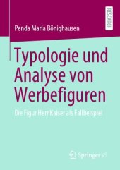 book Typologie und Analyse von Werbefiguren: Die Figur Herr Kaiser als Fallbeispiel