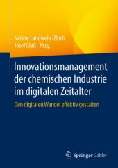 book Innovationsmanagement der chemischen Industrie im digitalen Zeitalter: Den digitalen Wandel effektiv gestalten