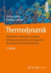 book Thermodynamik: Physikalisch-chemische Grundlagen für Naturwissenschaftler und Ingenieure der thermischen Verfahrenstechnik