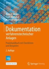 book Dokumentation verfahrenstechnischer Anlagen: Praxishandbuch mit Checklisten und Beispielen