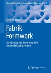 book Fabrik Formwork: Entwicklung und Bewertung eines textilen Schalungssystems