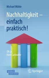 book Nachhaltigkeit – einfach praktisch!: Oh je, Herr Carlowitz