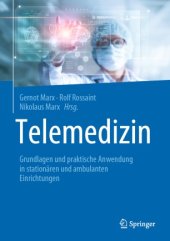 book Telemedizin: Grundlagen und praktische Anwendung in stationären und ambulanten Einrichtungen