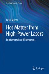 book Hot Matter from High-Power Lasers: Fundamentals and Phenomena