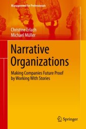 book Narrative Organizations: Making Companies Future Proof by Working With Stories