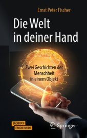 book Die Welt in deiner Hand: Zwei Geschichten der Menschheit in einem Objekt