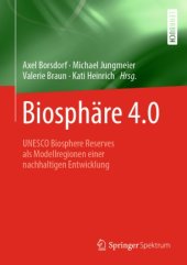 book Biosphäre 4.0: UNESCO Biosphere Reserves als Modellregionen einer nachhaltigen Entwicklung