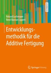 book Entwicklungsmethodik für die Additive Fertigung