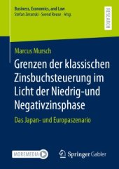 book Grenzen der klassischen Zinsbuchsteuerung im Licht der Niedrig-und Negativzinsphase : Das Japan- und Europaszenario