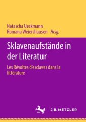 book Sklavenaufstände in der Literatur: Les Révoltes d‘esclaves dans la littérature