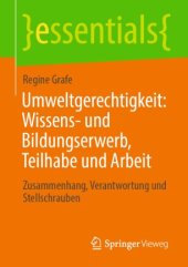 book Umweltgerechtigkeit: Wissens- und Bildungserwerb, Teilhabe und Arbeit: Zusammenhang, Verantwortung und Stellschrauben