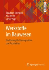 book Werkstoffe im Bauwesen: Einführung für Bauingenieure und Architekten