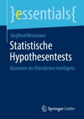 book Statistische Hypothesentests: Bausteine der Künstlichen Intelligenz