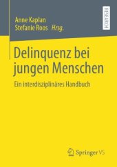 book Delinquenz bei jungen Menschen: Ein interdisziplinäres Handbuch