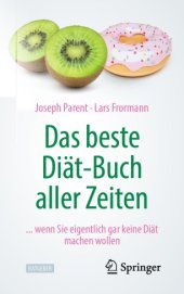 book Das beste Diät-Buch aller Zeiten: ... wenn Sie eigentlich gar keine Diät machen wollen