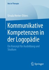 book Kommunikative Kompetenzen in der Logopädie: Ein Konzept für Ausbildung und Studium