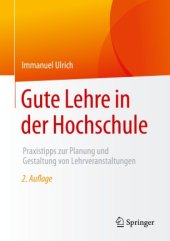 book Gute Lehre in der Hochschule: Praxistipps zur Planung und Gestaltung von Lehrveranstaltungen