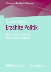 book Erzählte Politik: Politische Narrative im Bundestagswahlkampf