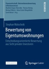 book Bewertung von Eigentumswohnungen: Entscheidungsorientierte Bewertung aus Sicht privater Investoren